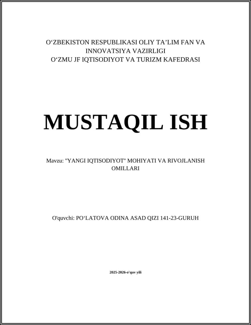 "Yangi iqtisodiyot" MOHIYATI VA RIVOJLANISH OMILLARI