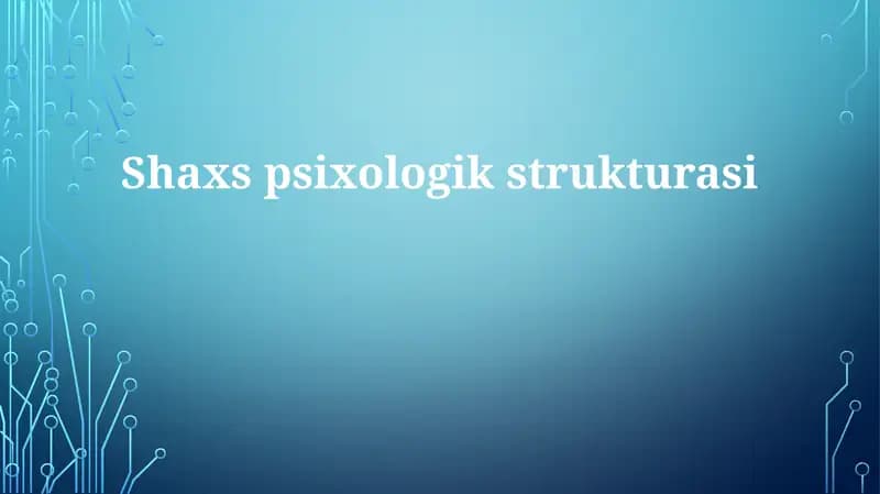 Shaxs psixologik strukturasi