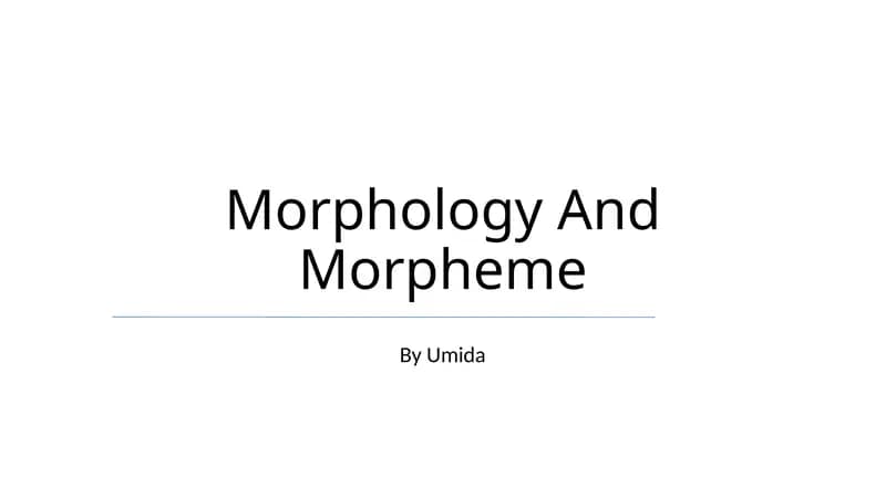 Morphology And Morpheme