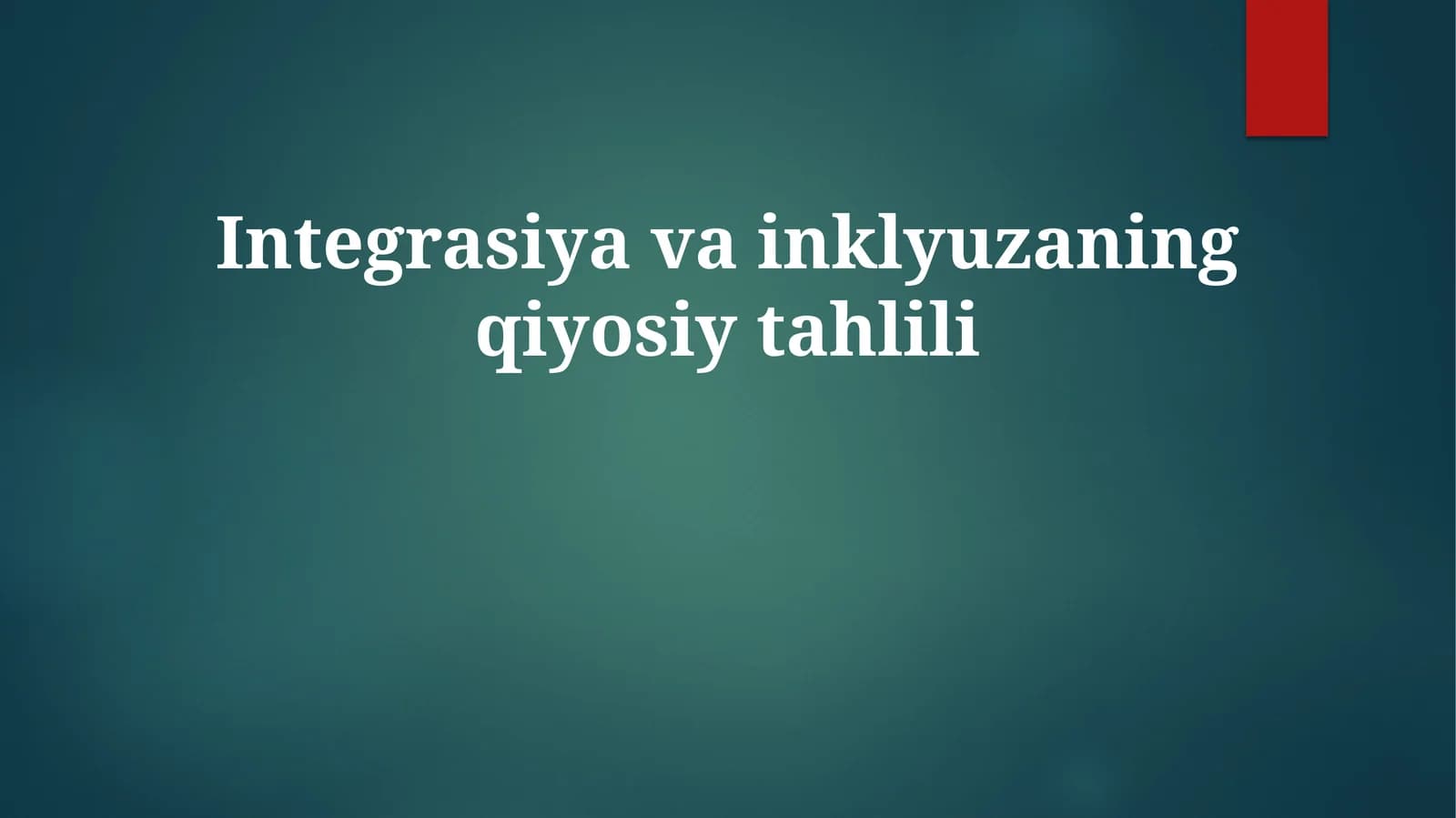 Integrasiyavainklyuzaningqiyosiytahlili