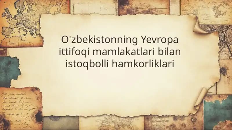 O'zbekistonning Yevropa ittifoqi mamlakatlari bilan istoqbolli hamkorliklari