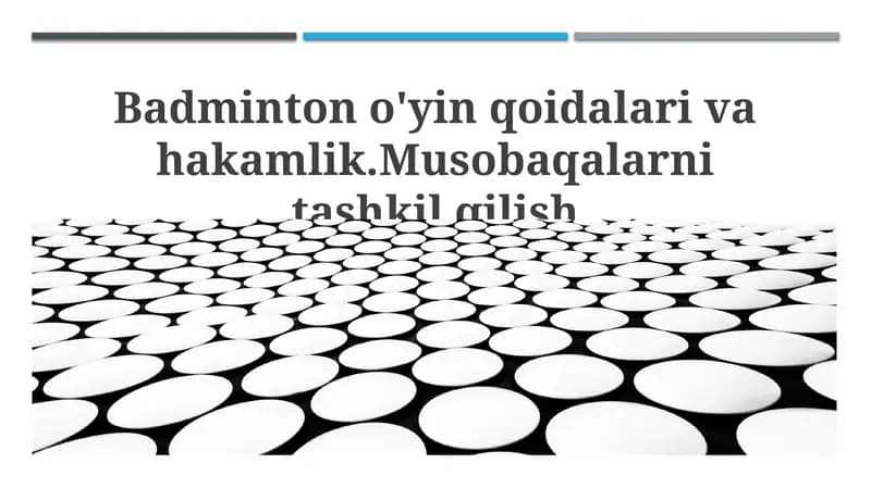 Badminton o'yin qoidalari va hakamlik
