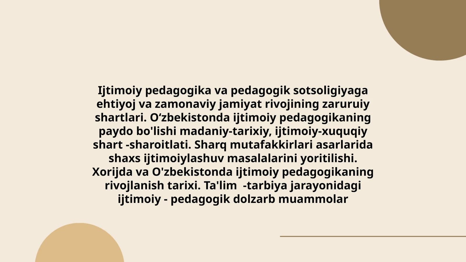 Ijtimoiy pedagogika va pedagogik sotsoligiyaga ehtiyoj va zamonaviy jamiyat rivojining zaruruiy shartlari