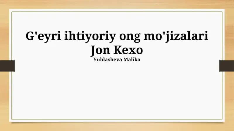 Jon Kexo G'eyri ihtiyoriy ong mo'jizalari
