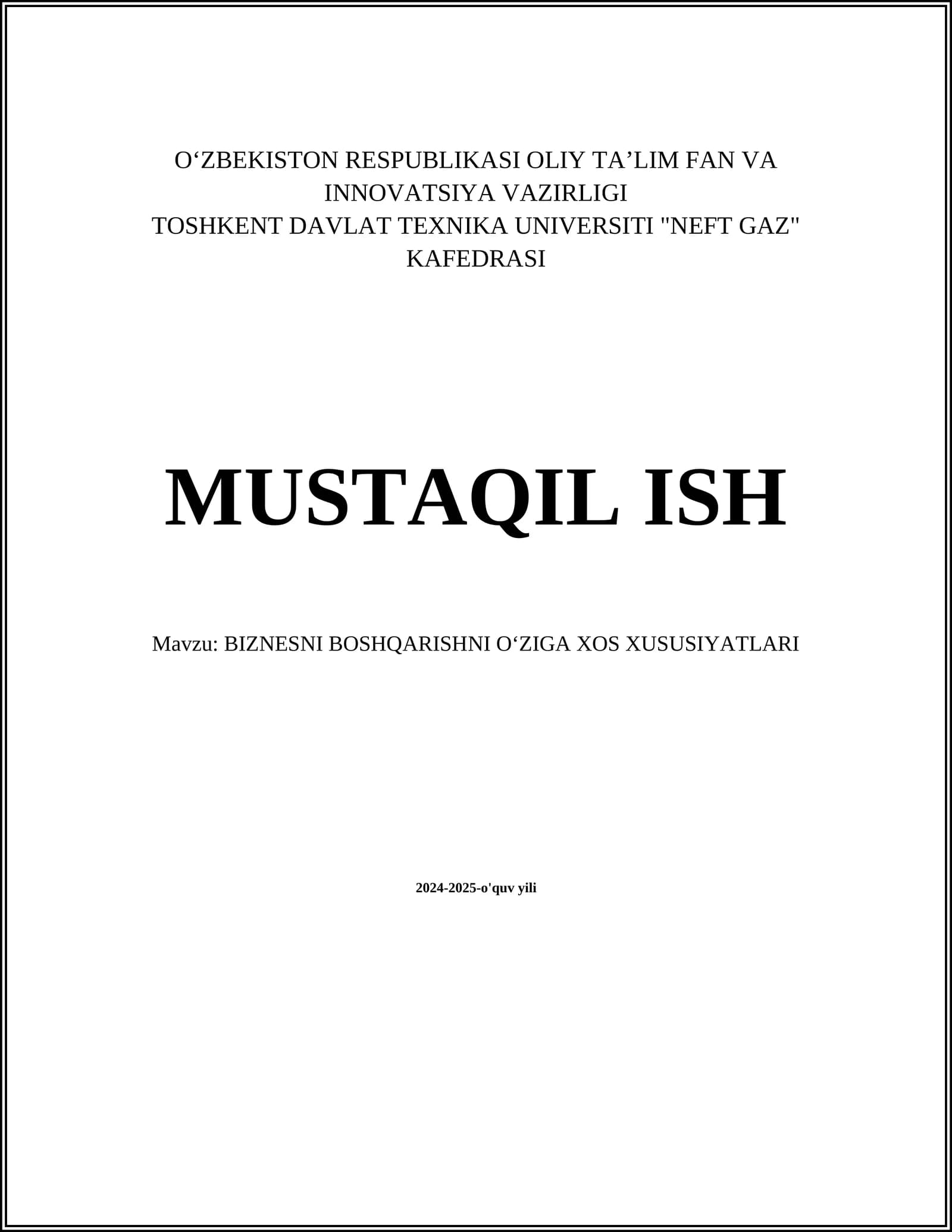 BIZNESNI BOSHQARISHNI O‘ZIGA XOS XUSUSIYATLARI