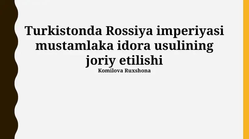 Turkistonda Rossiya imperiyasi mustamlaka idora usulining joriy etilishi