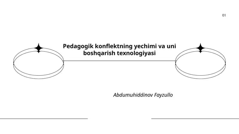 Pedagogik konflektning yechimi va uni boshqarish texnologiyasi