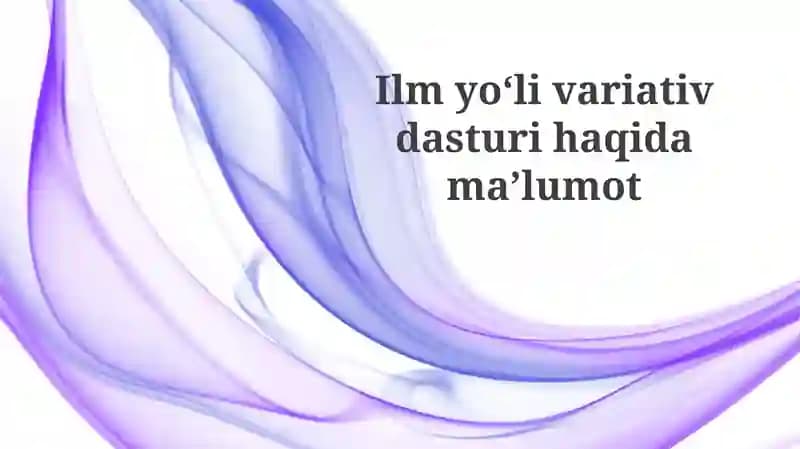 Ilm yo'li variativ dasturi