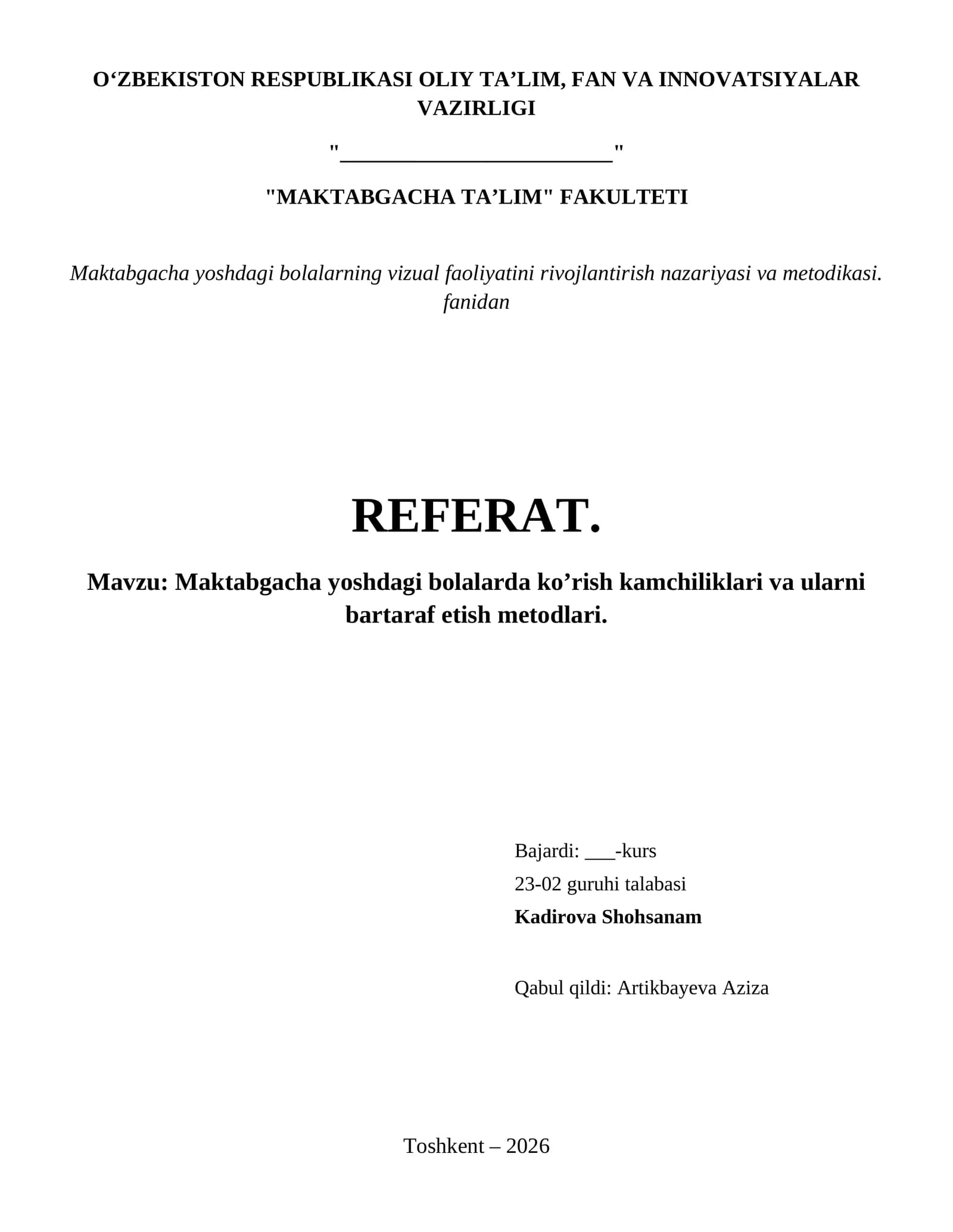 Maktabgacha yoshdagi bolalarda ko’rish kamchiliklari va ularni bartaraf etish metodlari.