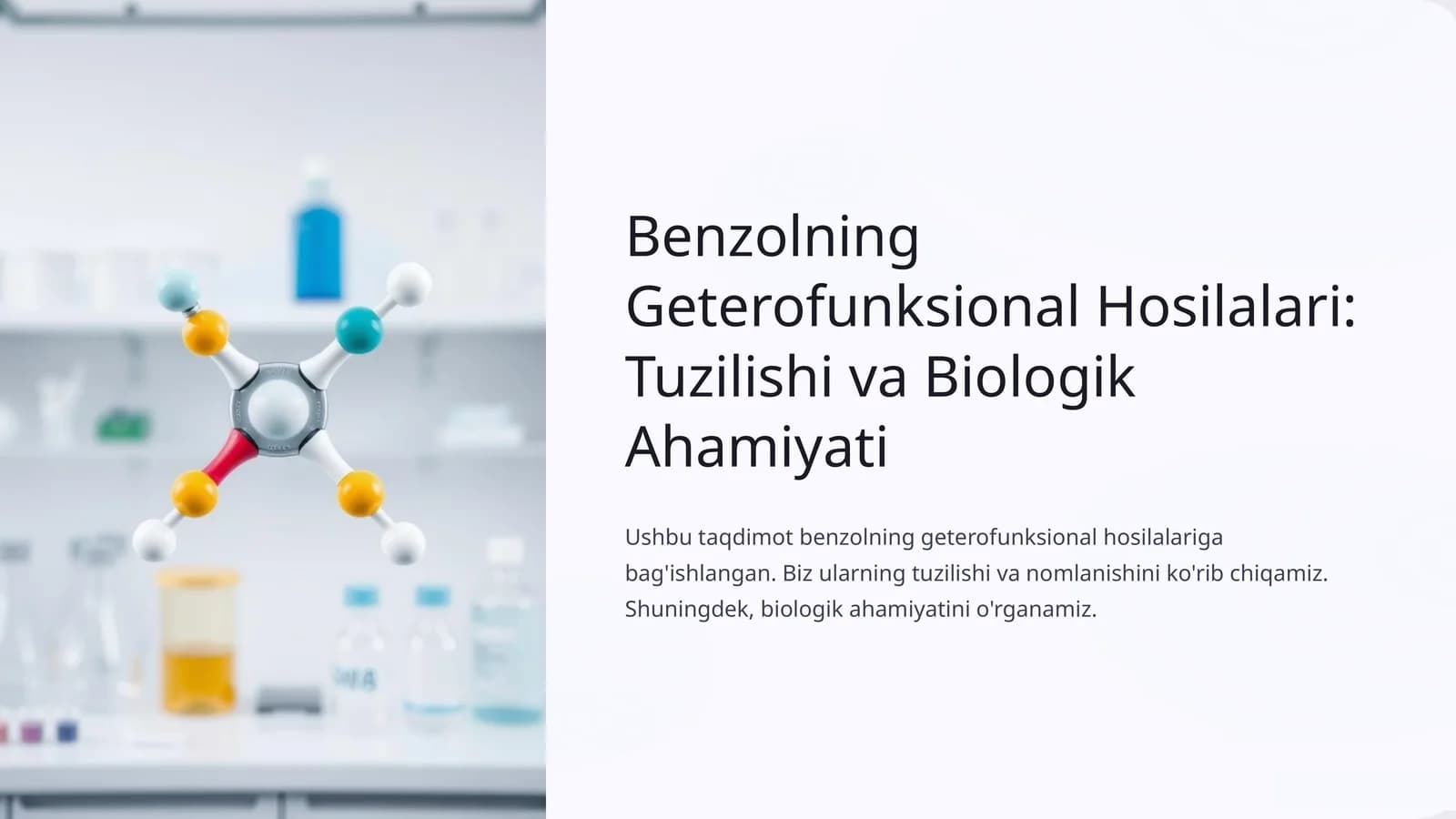 Benzolning Geterofunksional Hosilalari: Tuzilishi va Biologik Ahamiyati
