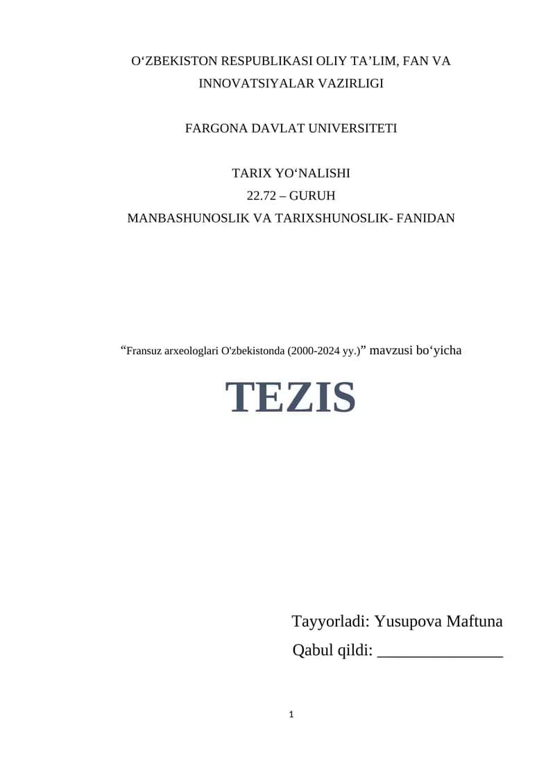 "Fransuz arxeologlari O'zbekistonda (2000-2024 yy.)" mavzusi