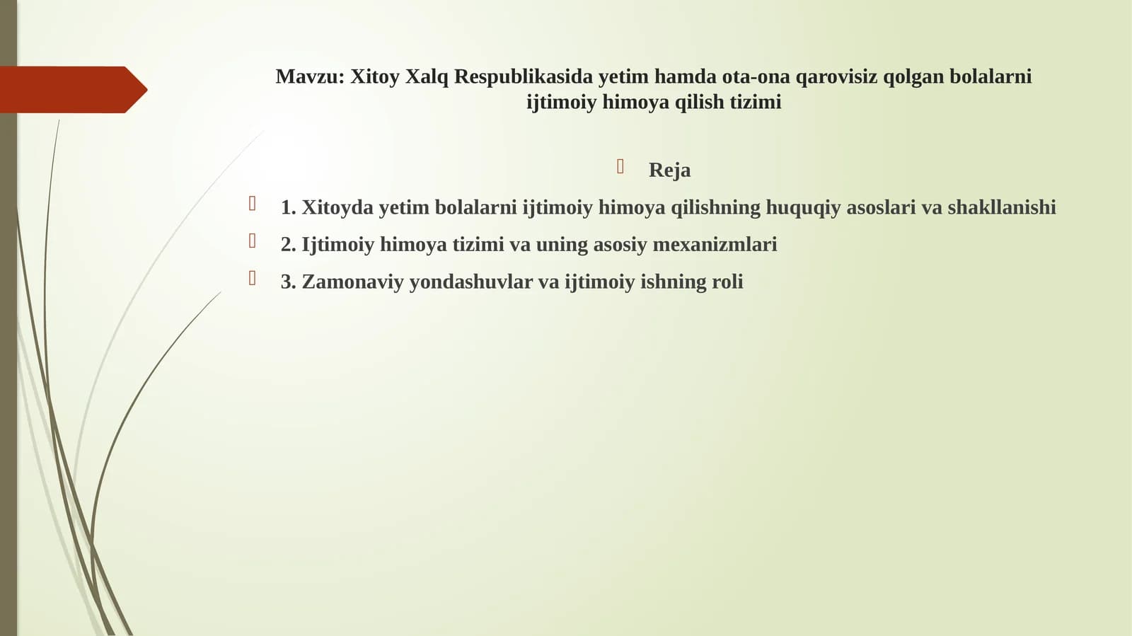 Xitoy Xalq Respublikasida yetim hamda ota-ona qarovisiz qolgan bolalarni ijtimoiy himoya qilish tizimi