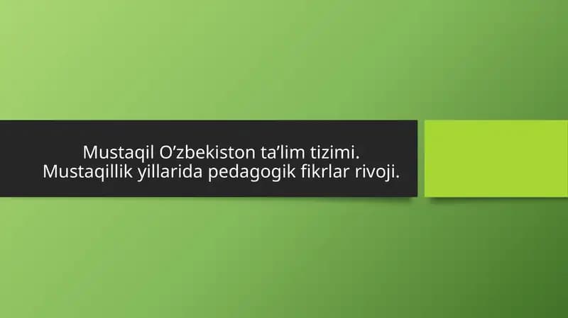 Mustaqillik yillari da pedagogik fikrlar rivoji