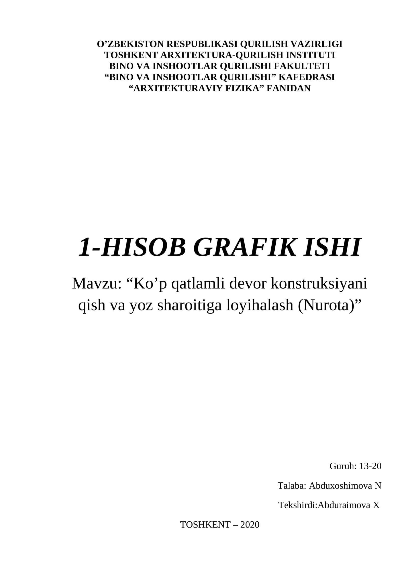 Ko’p qatlamli devor konstruksiyani qish va yoz sharoitiga loyihalash (Nurota)