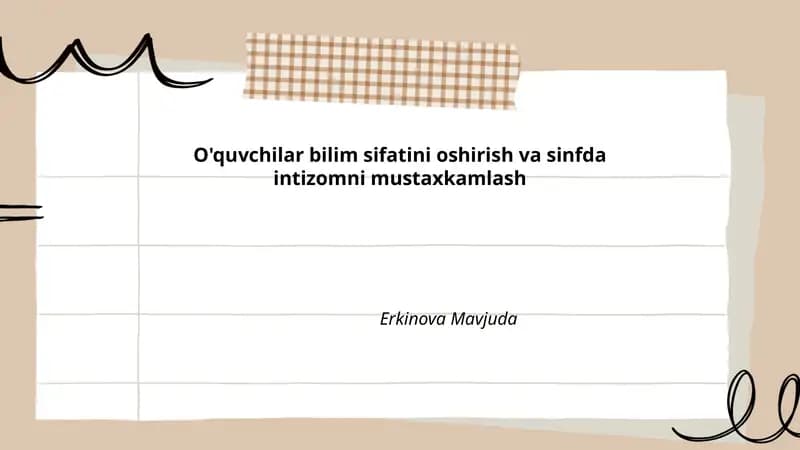 O'quvchilar bilim sifatini oshirish va sinfda intizomni mustaxkamlash