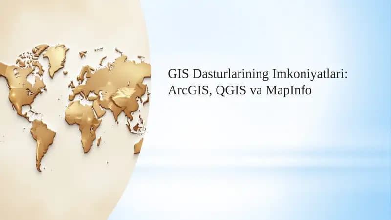 GIS Dasturlarining Imkoniyatlari: ArcGIS, QGIS va MapInfo