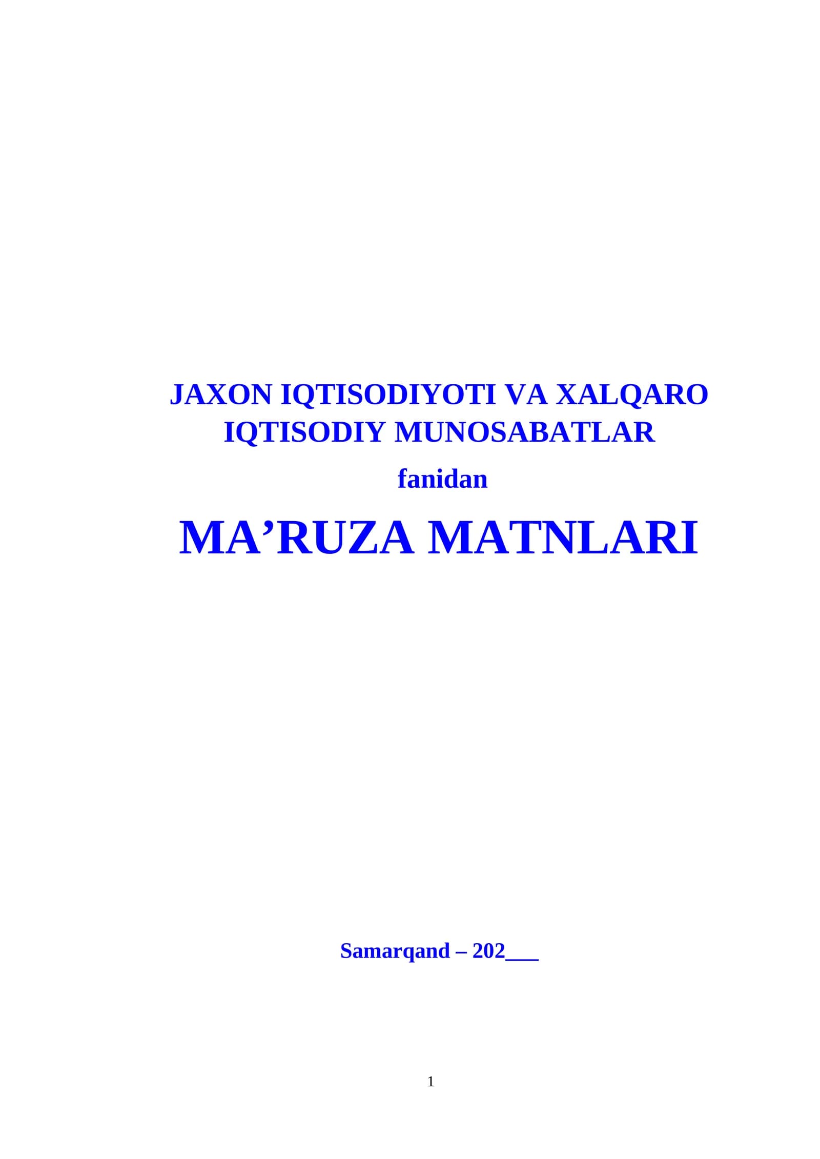 JAHON IQTISODIYOTI VA XALQARO IQTISODIY MUNOSABATLAR