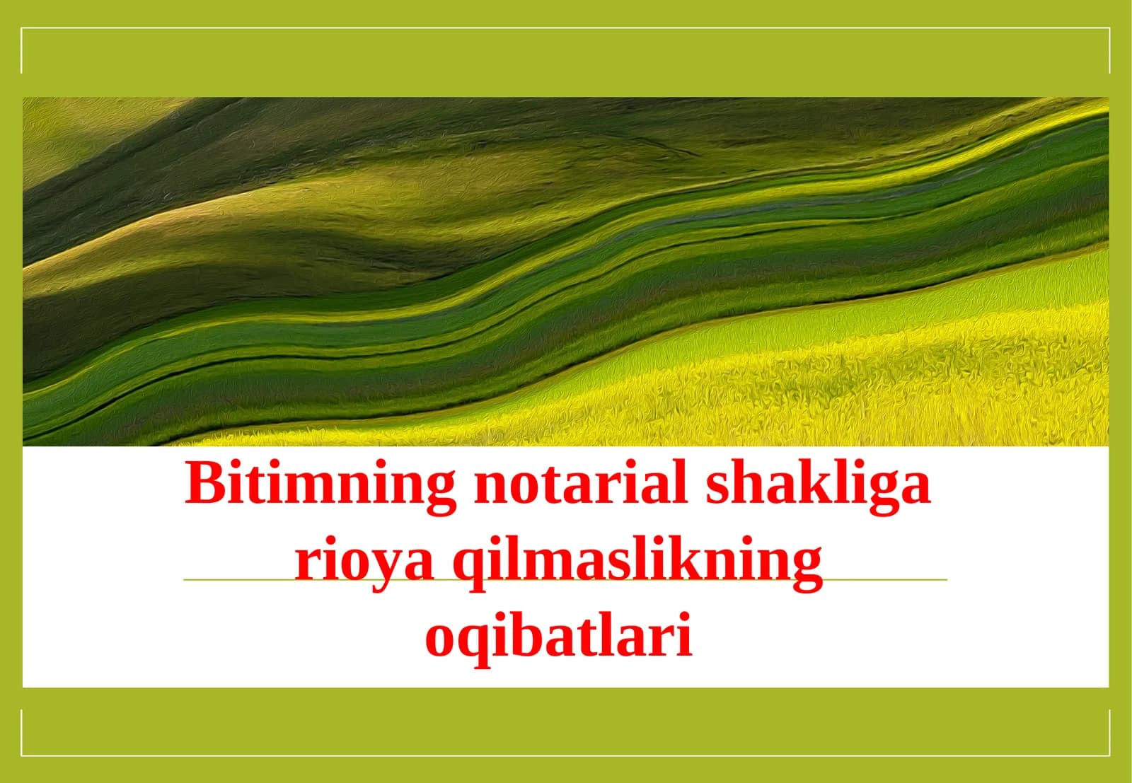 Bitimning notarial shaklga rioya qilmaslikning oqibatlari