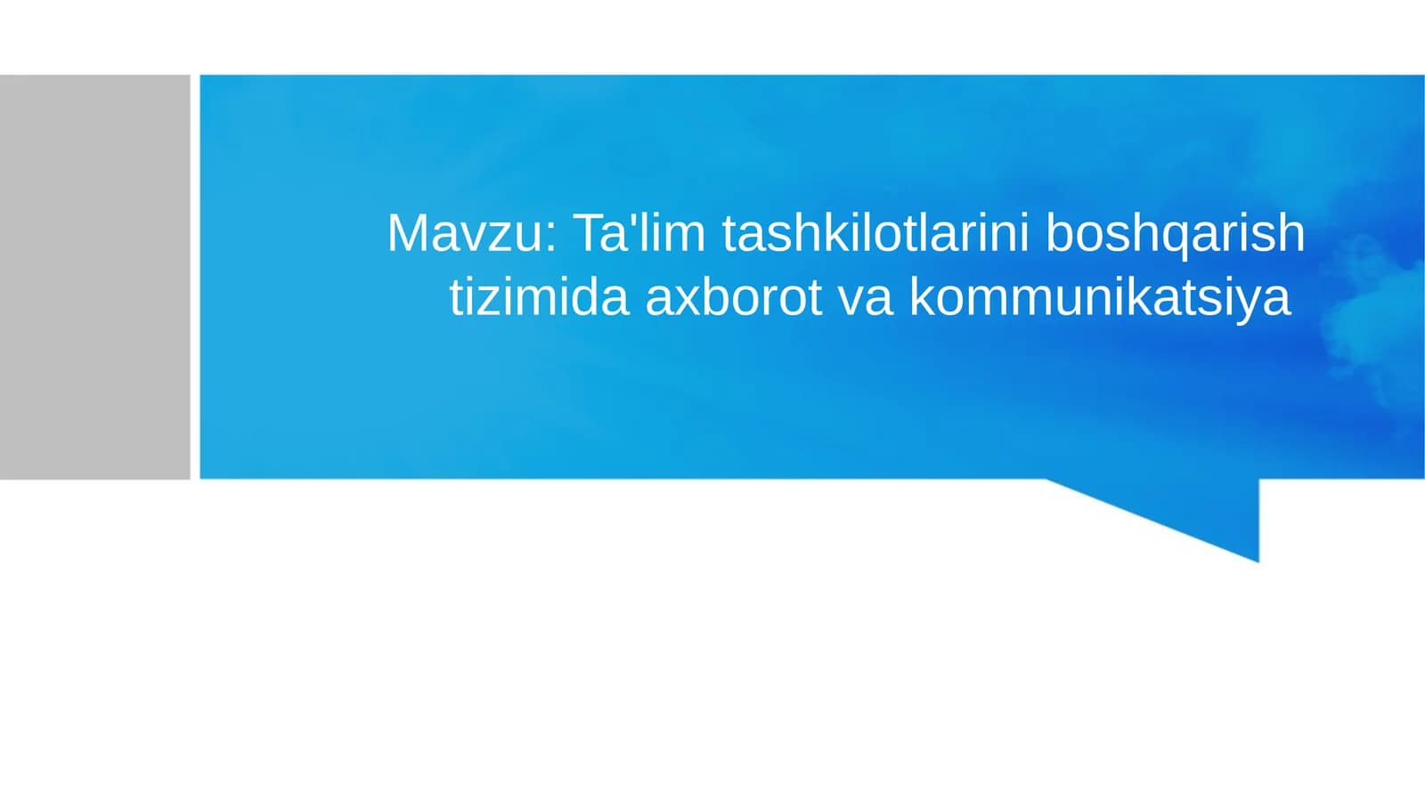 Ta'lim tashkilotlarini boshqarishtizimidaaxborotvakommunikatsiya