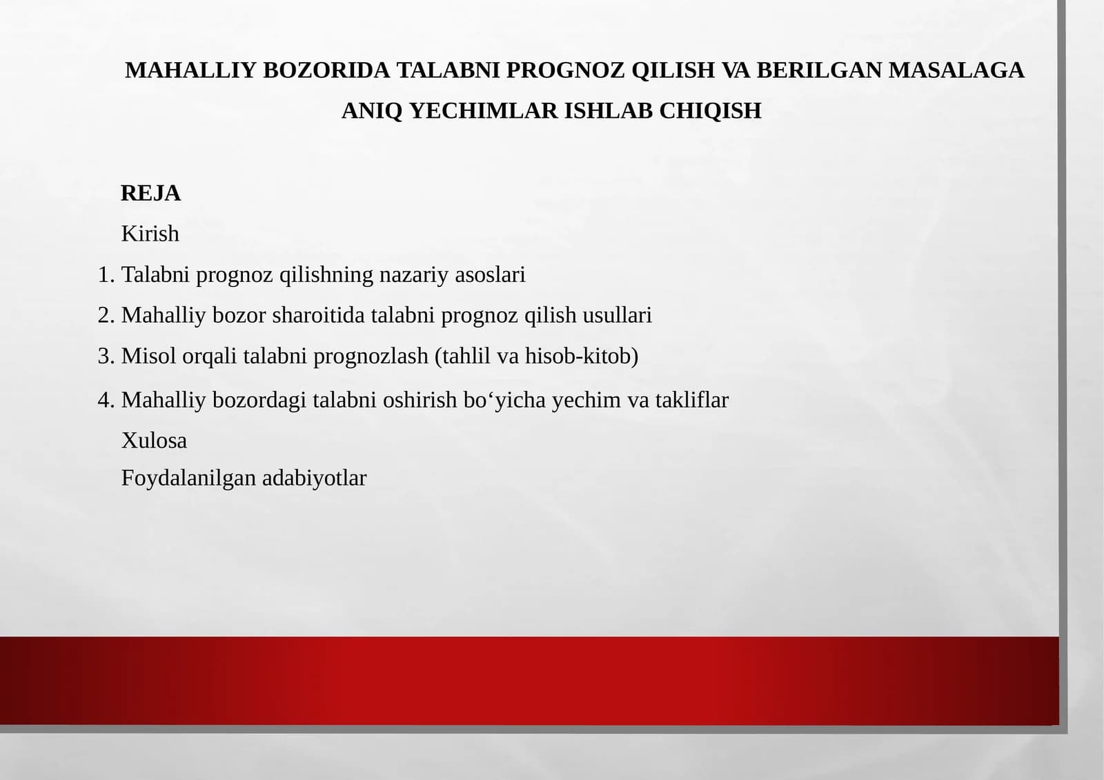 Mahalliy bozoridagi talabni prognorz qilish
