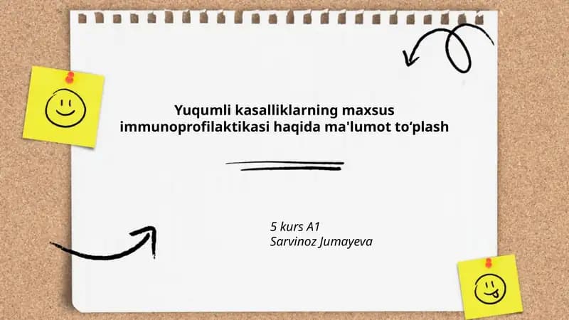 Yuqumli kasalliklarning maxsus immunoprofilaktikasi haqida ma'lumot to‘plash
