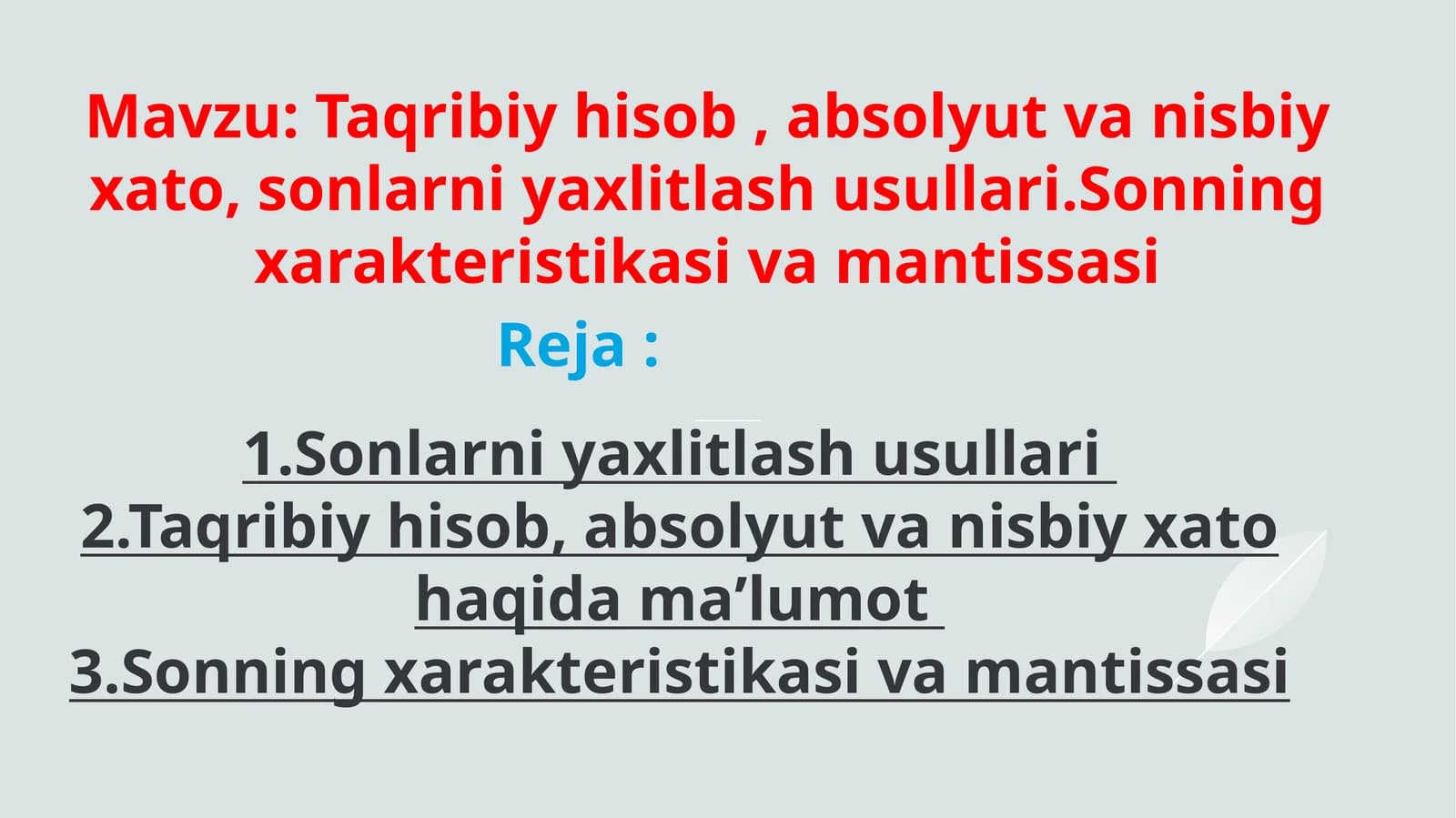 Sonlarni yaxlitlash usullari
