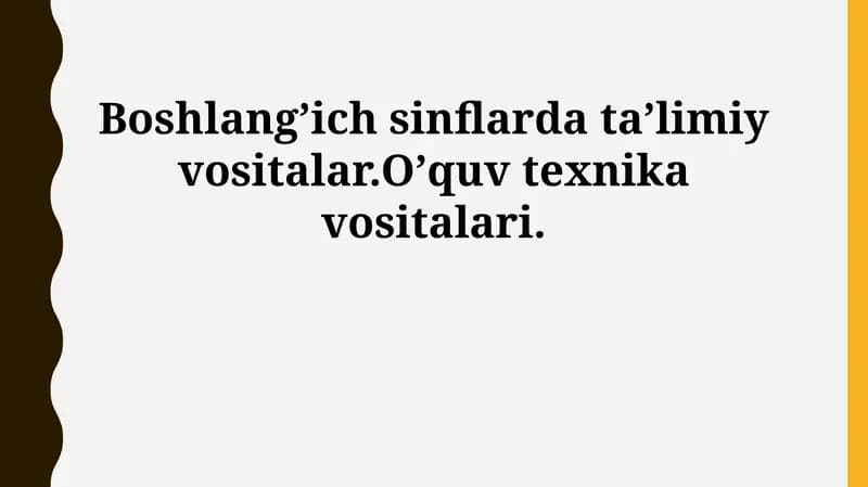 Boshlang'ich sinflarda taʼlimiy vositalar