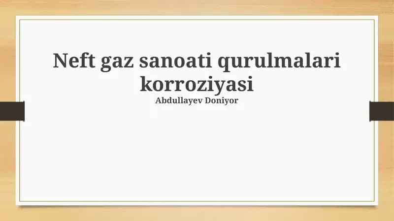 Neft gaz sanoati qurulmalari korroziyasi