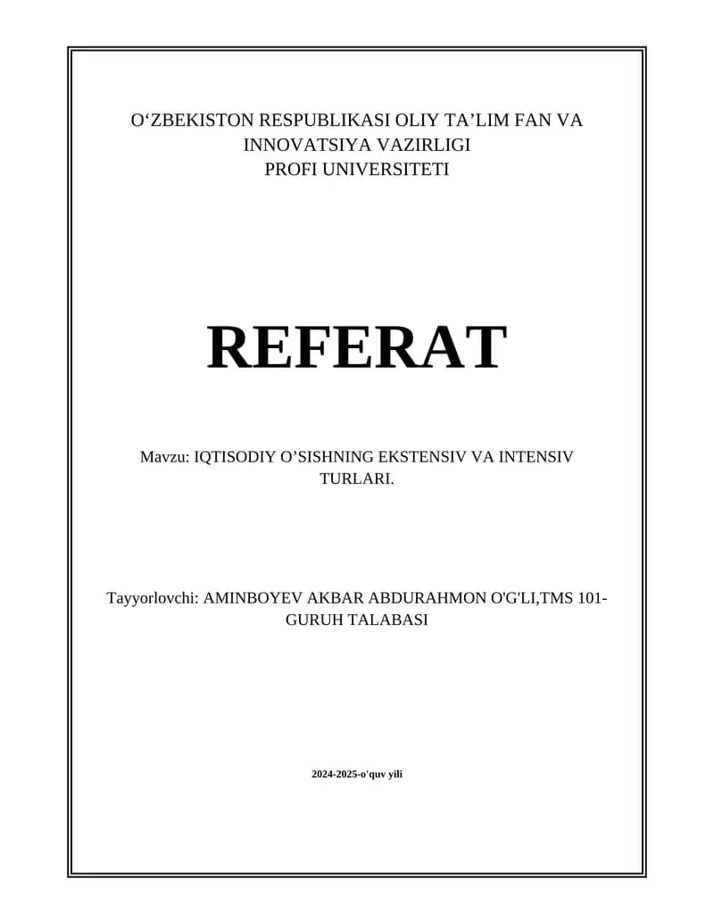 IQTISODIY O’SISHNING EKSTENSIV VA INTENSIV TURLARI