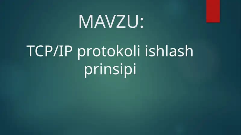 TCP/IP protokoli ishlash prinsipi