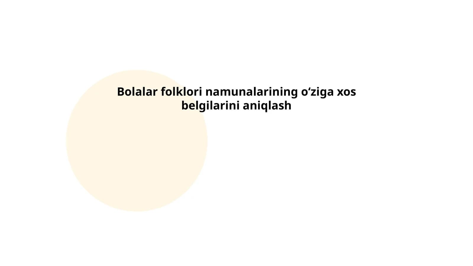 Bolalar folklori namunalarining oʻziga xos belgilarini aniqlash
