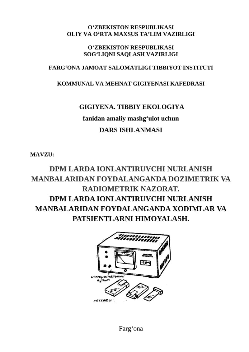 DPM LARDA IONLANTIRUVCHI NURLANISH MANBALARIDAN FOYDALANGANDA DOZIMETRIK VA RADIOMETRIK NAZORAT