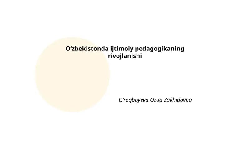 Oʻzbekistonda Ijtimoiy Pedagogikaning Rivojlanishi