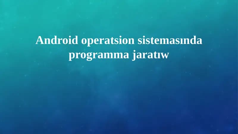 Android Operatsion Sisteması Arxitekturası