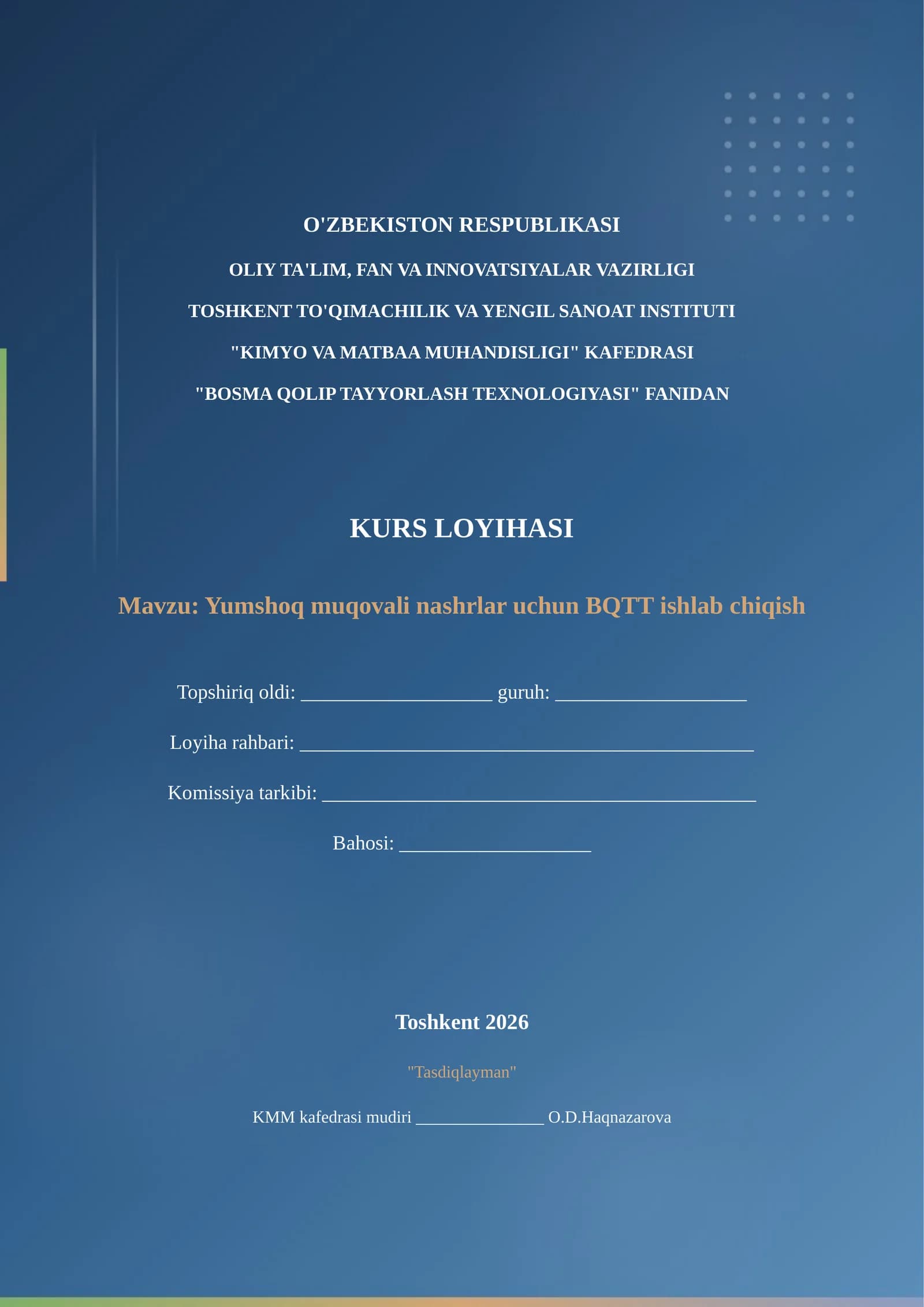 BOSMA QOLIP TAYYORLASH TEXNOLOGIYASI