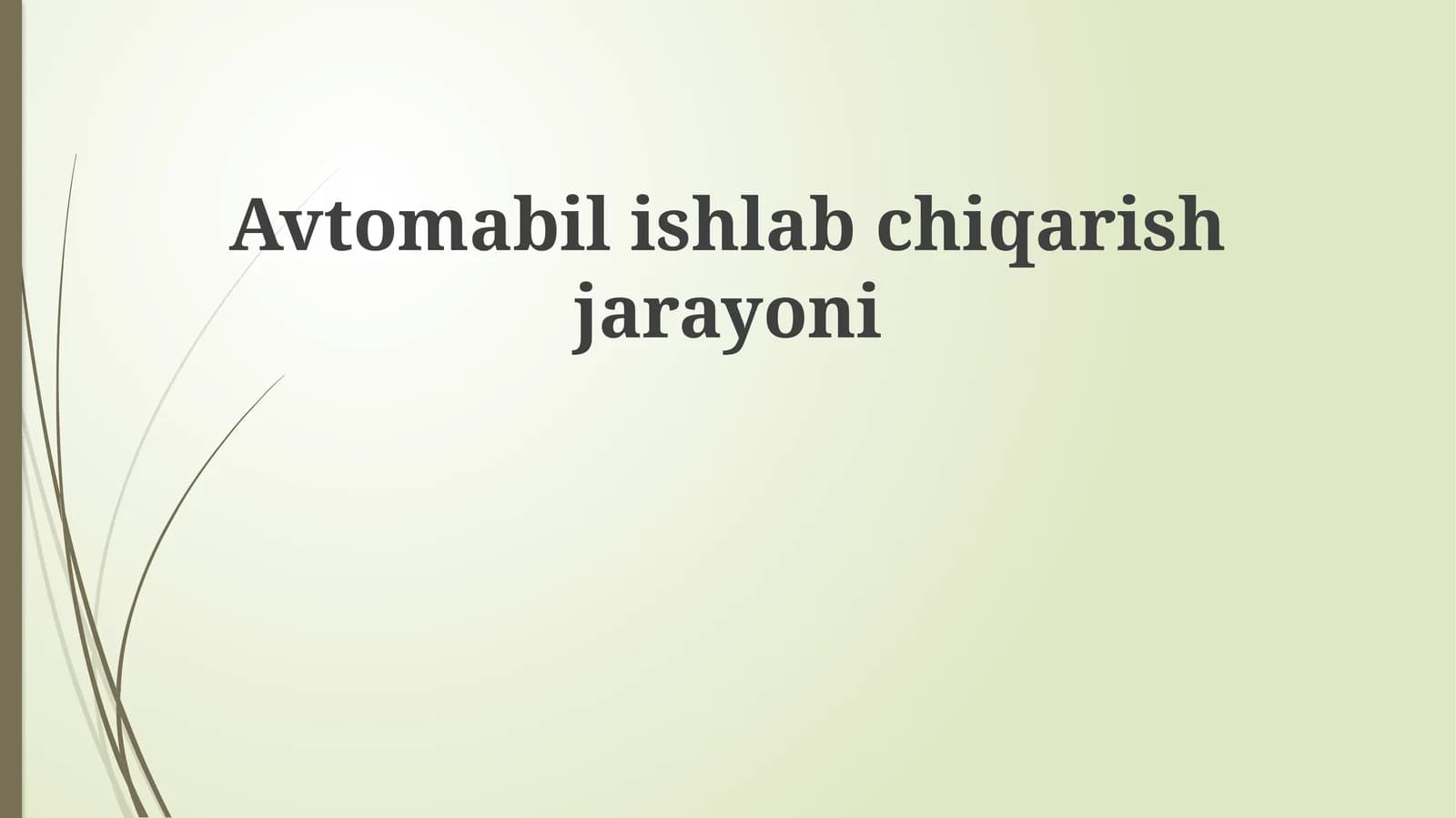 Avtomabilishlabchiqarishjarayoni