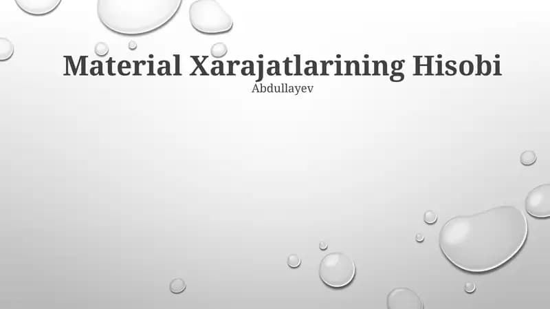 Material Xarajatlarining Hisobi