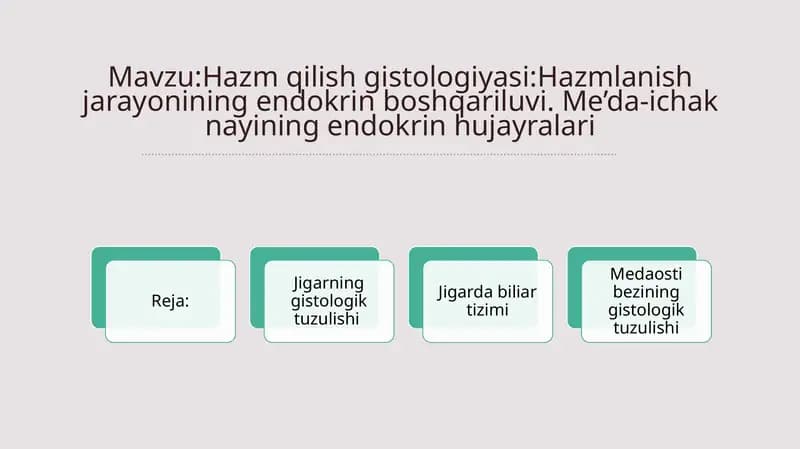 Hazm qilish gistologiyasi:Hazmlanish jarayonining endokrin boshqariluvi. Me’da-ichak nayining endokrin hujayralari