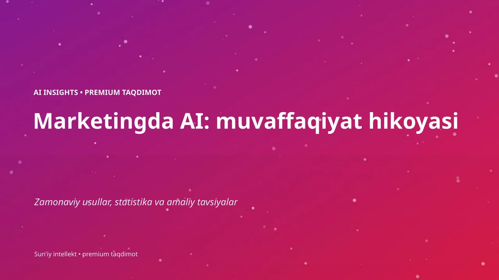 Marketingda AI: muvaffaqiyat hikoyasi
