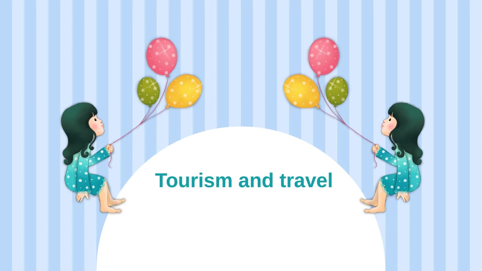Tourism and travel