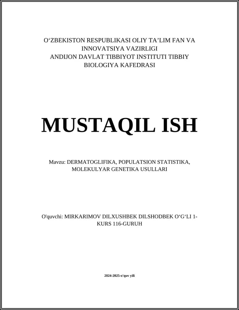 DERMATOGLIFIKA, POPULATSION STATISTIKA, MOLEKULYAR GENETIKA USULLARI