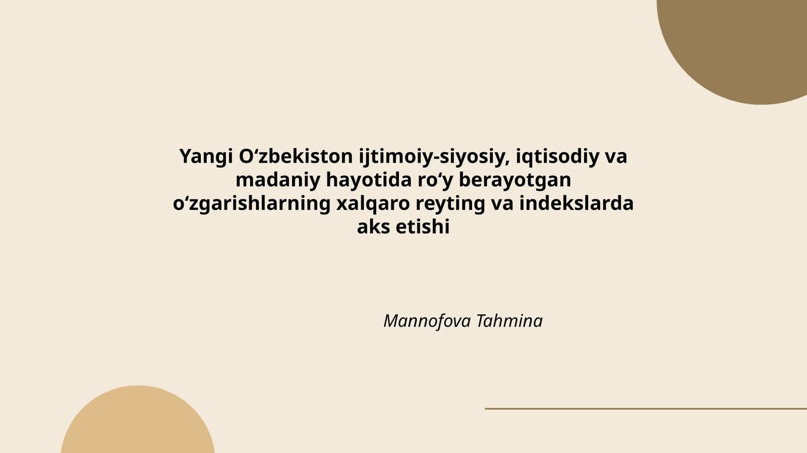 Yangi O‘zbekiston ijtimoiy-siyosiy, iqtisodiy va madaniy hayotida roʻy berayotgan oʻzgarishlarning xalqaro reyting va indekslarda aks etishi