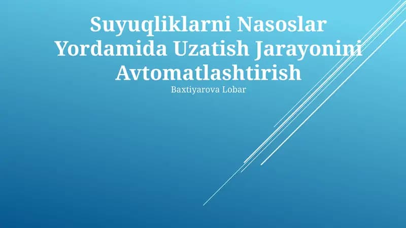 Suyuqliklarni Nasoslar Yordamida Uzatish Jarayonini Avtomatlashtirish