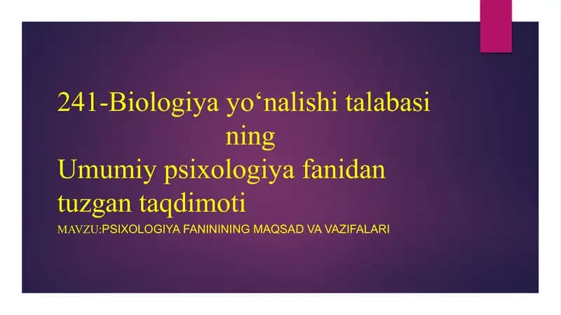 Psixologiya fanining maqsad va vazifalari