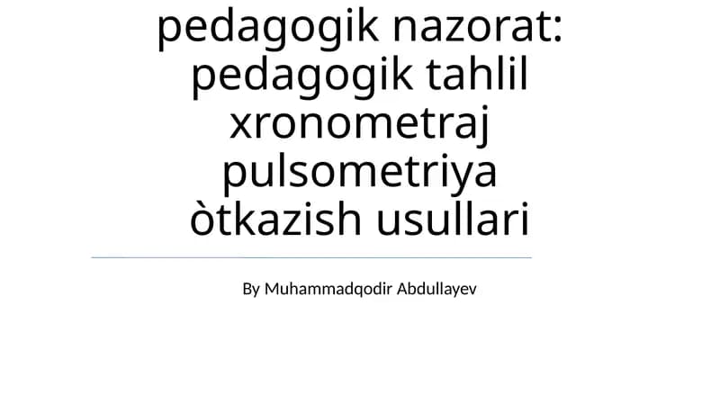Jismoniy tarbiya darslarida pedagogik nazorat