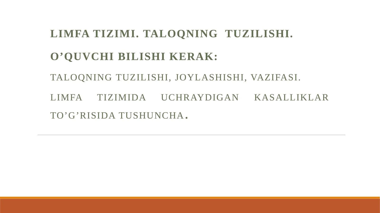 Limfatizimi.Taloqning tuzilishi