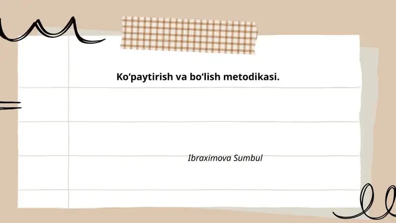 Ko‘paytirish va bo‘lish metodikasi