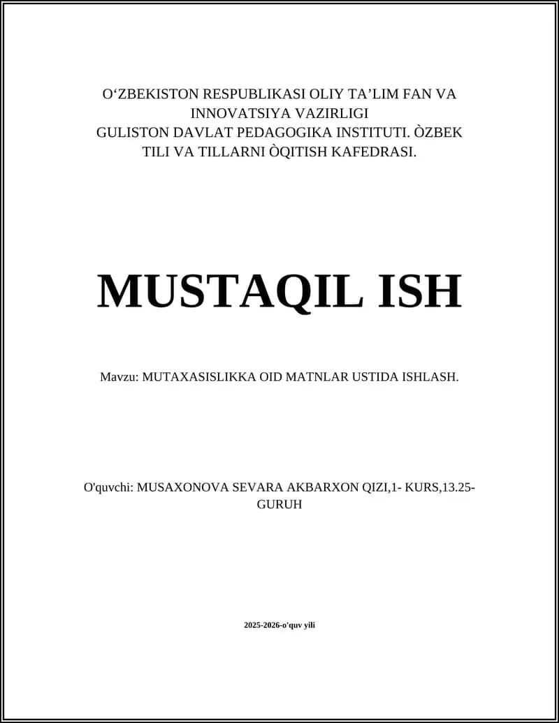 MUTAXASISLIKKA OID MATNLAR USTIDA ISHLASH