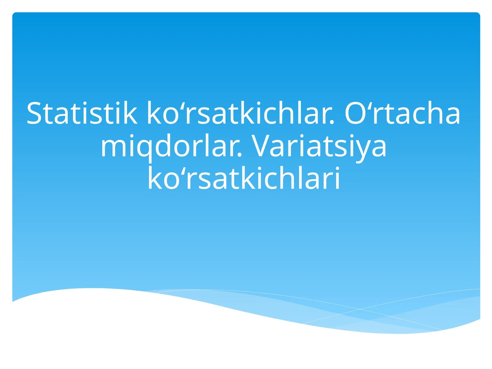 Statistik ko'rsatkichlar