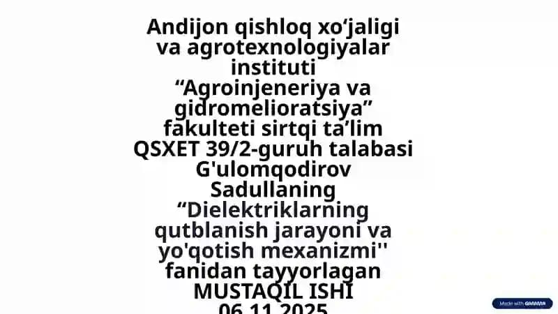 Dielektriklarning qutblanish jarayoni va yo'qotish mexanizmi